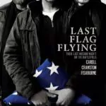 Last Flag Flying Watch Online