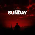 Bloody Sunday Watch Online